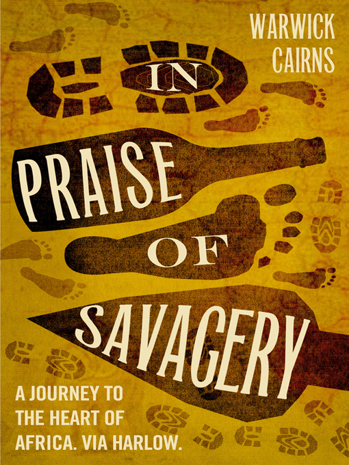In Praise of Savagery
